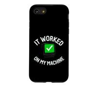 Programmer It Worked on My Machine Coding Joke Coque pour iPhone SE (2020) / 7/8
