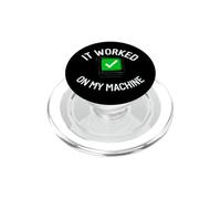 Programmer It Worked on My Machine Coding Joke PopSockets PopGrip pour MagSafe