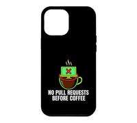 Programmer No Pull Requests Before Coffee Coque pour iPhone 12 Pro Max