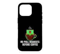 Programmer No Pull Requests Before Coffee Coque pour iPhone 16 Pro