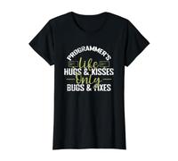 Programmer's Life Hugs & Kisses Only Bugs & Corrections T-Shirt Graphique avec Valeur