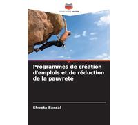 Programmes de création d'emplois et de réduction de la pauvreté