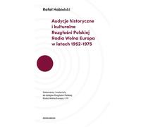 Programmes historiques et culturels de la section polonaise de Radio Free Europe 1952-1975