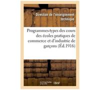 Programmes-Types Des Cours Des Écoles Pratiques De Commerce Et D'industrie De Garçons