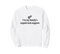 Programmeur de Soutien Technique Non payé Tech I'm My Family Y2K IT Sweatshirt