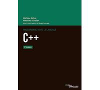 Programmez avec le langage C++ Mathieu Nebra (Auteur)