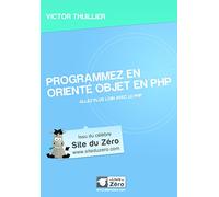 Programmez en orienté objet en PHP