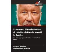 Programmi di trasferimento di reddito e lotta alla povertà in Brasile