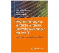 Programmierung Von Verteilten Systemen Und Webanwendungen Mit Java Ee