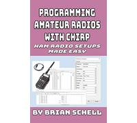 Programming Amateur Radios with CHIRP: Ham Radio Setups Made Easy