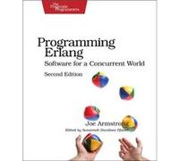 Programming Erlang 2ed by Joe Armstrong Joe Armstrong, (Auteur)