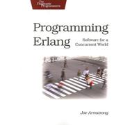 Programming Erlang - Software for a Concurrent World.
