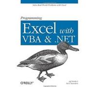 Programming Excel with VBA and .NET Webb, Jeff, Saunders, Steve (Auteur)