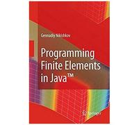 Programming Finite Elements In Java(Tm)