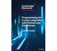 Programming for Corpus Linguistics with Python and Dataframes