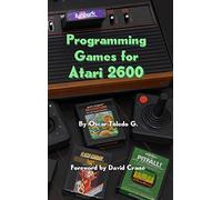 Programming Games for Atari 2600