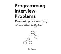Programming Interview Problems: Dynamic Programming (with solutions in Python)