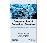 Programming of Embedded Systems: Applications to SM32F10x μControllers