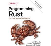 Programming Rust by Leonora F. S. Tindall Leonora F. S. Tindall (Auteur)