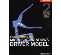Programming the Microsoft® Windows® Driver Model, Second Edition