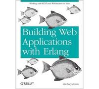 Programming Web Services With Erlang Zachary Kessin, (Auteur)