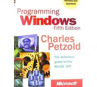 Programming Windows. The Definitive Guide to the Win 32 API