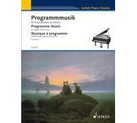 Programmmusik / Programme Music / Musique a Programme, Schott Piano Classics Hal Leonard Corp (Auteur)