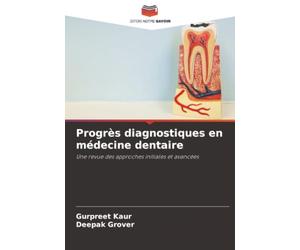 Progrès diagnostiques en médecine dentaire: Une revue des approches initiales et avancées
