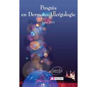 Progrès en dermato-allergologie - 2013 Lyon Lyon 2013 - Jean-François Nicolas - John Libbey Eurotext - broché - Etude