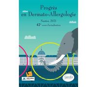 Progrès en Dermato-Allergologie 42e Cours d'actualisation, Nantes 2021 - Claire Bernier - John Libbey Eurotext - broché - Scolaire / Universitaire