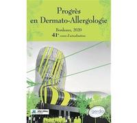 Progrès en Dermato-Allergologie. Bordeaux, 2020 Brigitte Milpied-Homsi (Auteur)