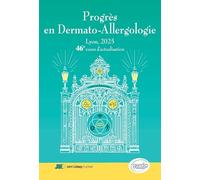 Progrès en Dermato-Allergologie. Gerda 2025: 46e Cours d'actualisation