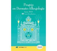 Progrès en Dermato-Allergologie. Gerda 2025 46e Cours d'actualisation - Audrey Nosbaum - John Libbey Eurotext - broché - Scolaire / Universitaire
