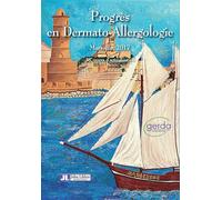 Progrès en Dermato-Allergologie - Marseille 2017 Gerda 38e cours d'actualisation - Michel Castelain - John Libbey Eurotext - broché - Scolaire / Universitaire
