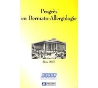 Progrès en dermato-allergologie Paris 2007