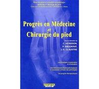Progres en medecine et chirurgie du pied