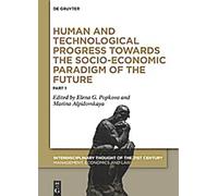 Progrès humain et technologique vers le paradigme socio-économique du futur, partie 1