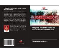 Progrès Récents Dans Les Sciences Des Matériaux