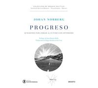 Progreso: 10 razones para mirar al futuro con optimismo