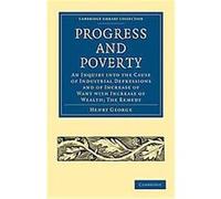 Progress and Poverty, Cambridge Library Collection - History Henry George (Auteur)