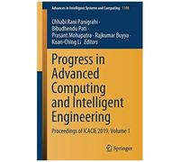 Progress In Advanced Computing And Intelligent Engineering
