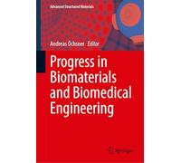 Progress in Biomaterials and Biomedical Engineering