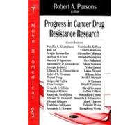Progress In Cancer Drug Resistance Research