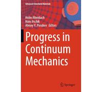 Progress in Continuum Mechanics