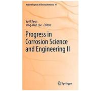 Progress In Corrosion Science And Engineering Ii