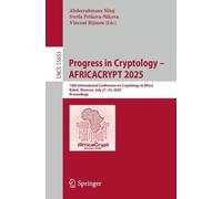 Progress in Cryptology - Africacrypt 2024: 16th International Conference on Cryptology in Africa, Rabat, Morocco, July 21-23, 2025, Proceedings