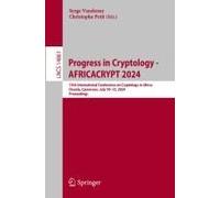 Progress In Cryptology - Africacrypt 2024