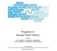 Progress In Gauge Field Theory
