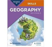 Progress in Geography Skills Key Stage 3 by David Gardner David Gardner (Auteur)