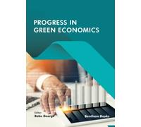 Progress In Green Economics
